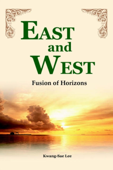 East and West : Fusion of Horizons
