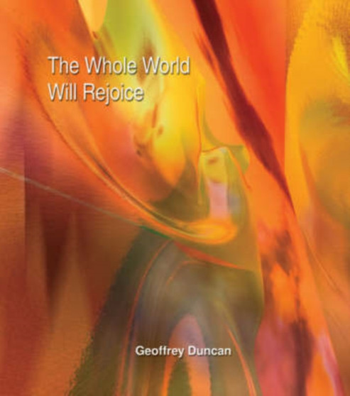 The Whole World Will Rejoice : New Worship Resources for Justice and Hope