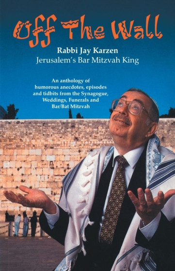 Off the Wall by Rabbi Jay Karzen - Paperback