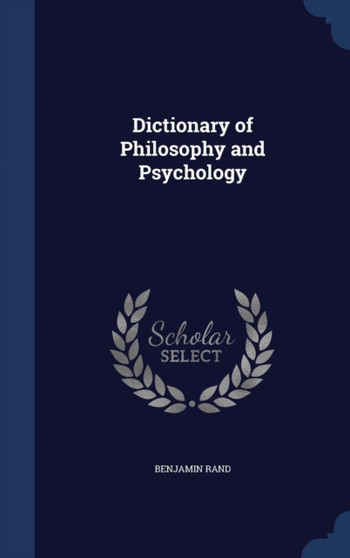 Dictionary of Philosophy and Psychology