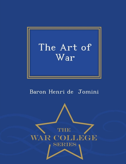 The Art of War - War College Series