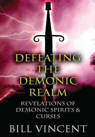 Defeating the Demonic Realm (Hardcover)