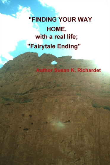"Finding Your Way Home" Fairy-tale Ending"