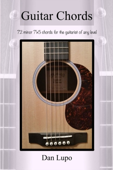 Guitar Chords - Minor 7b5 by Dan Lupo - Paperback