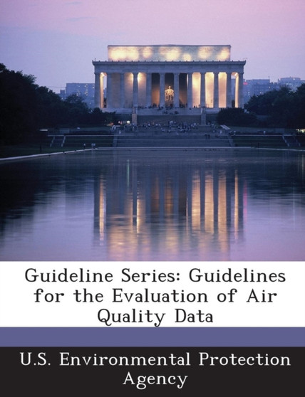 Guideline Series : Guidelines for the Evaluation of Air Quality Data