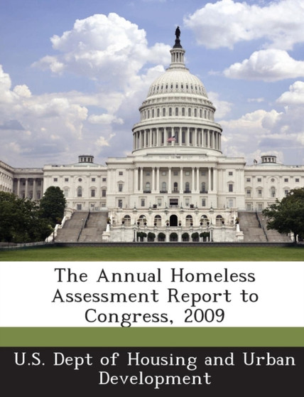 The Annual Homeless Assessment Report to Congress, 2009