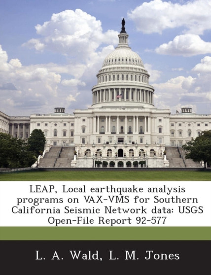 Leap, Local Earthquake Analysis Programs on VAX-VMS for Southern California Seismic Network Data : Usgs Open-File Report 92-577
