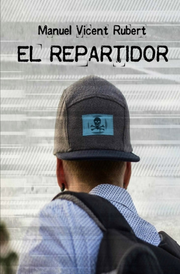 El Repartidor : Cronicas Urbanas by Manuel Vicent Rubert - Paperback