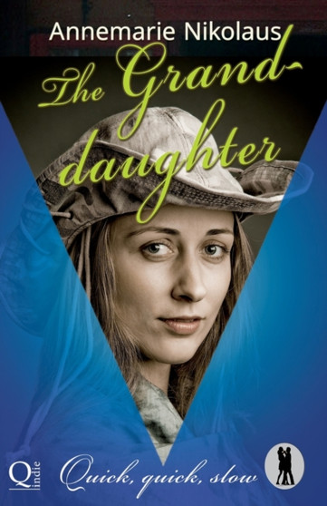 The Granddaughter : 1 by Annemarie Nikolaus - Paperback