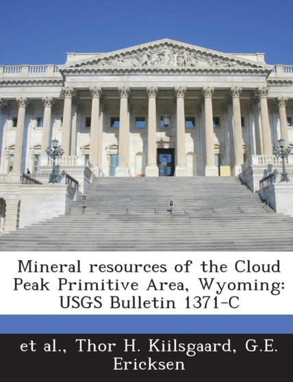 Mineral Resources of the Cloud Peak Primitive Area, Wyoming : Usgs Bulletin 1371-C