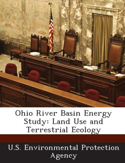 Ohio River Basin Energy Study : Land Use and Terrestrial Ecology