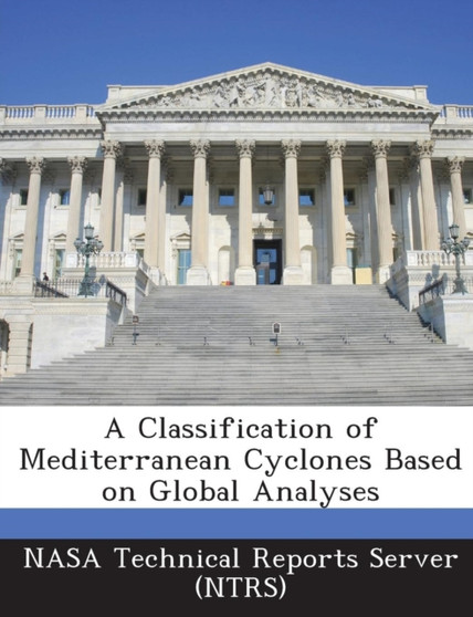 A Classification of Mediterranean Cyclones Based on Global Analyses