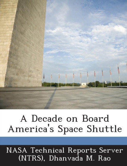 A Decade on Board America's Space Shuttle