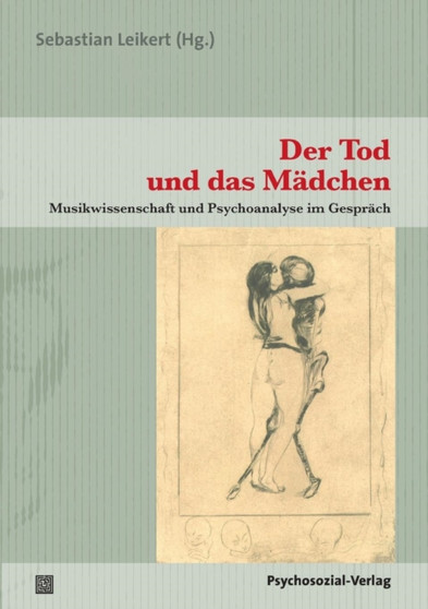 Der Tod und das Madchen by Sebastian Leikert - Paperback