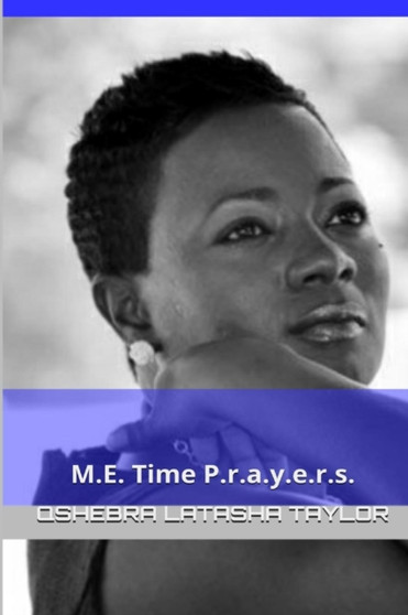 M.E. Time Prayers