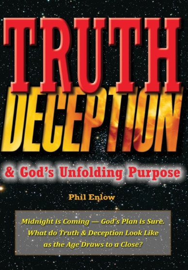 Truth Deception & God's Unfolding Purpose (Hardcover)