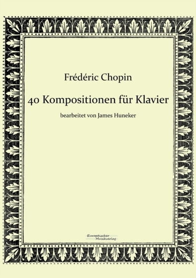 40 Kompositionen fur Klavier von Frederic Chopin by Frederic Chopin - Paperback