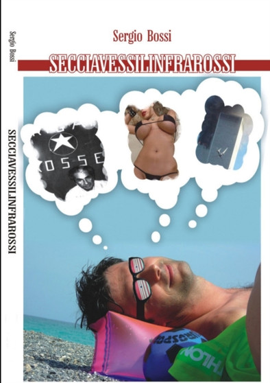 If I had XRay Glasses... by Sergio Bossi - Paperback