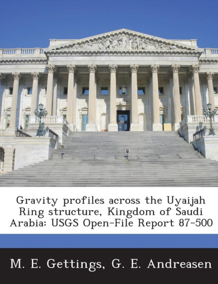 Gravity Profiles Across the Uyaijah Ring Structure, Kingdom of Saudi Arabia : Usgs Open-File Report 87-500
