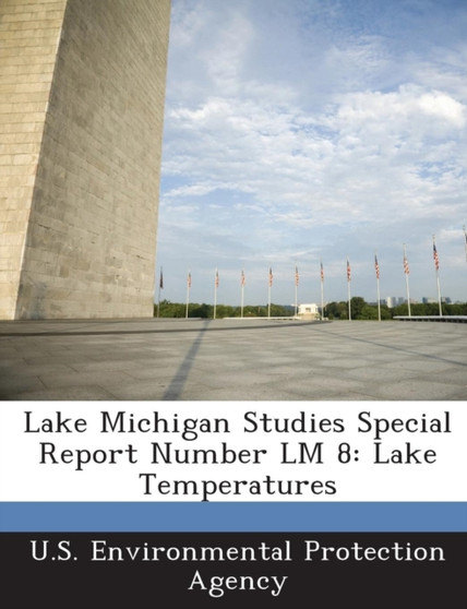 Lake Michigan Studies Special Report Number LM 8 : Lake Temperatures