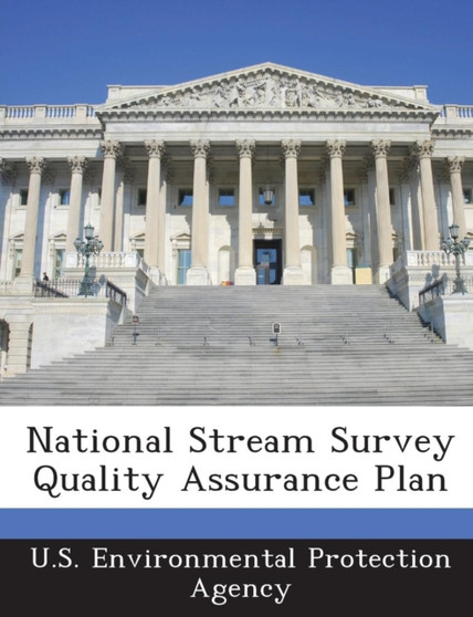 National Stream Survey Quality Assurance Plan