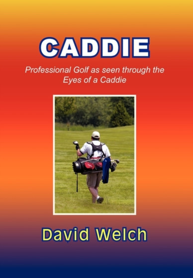 Caddie by David Welch - Paperback