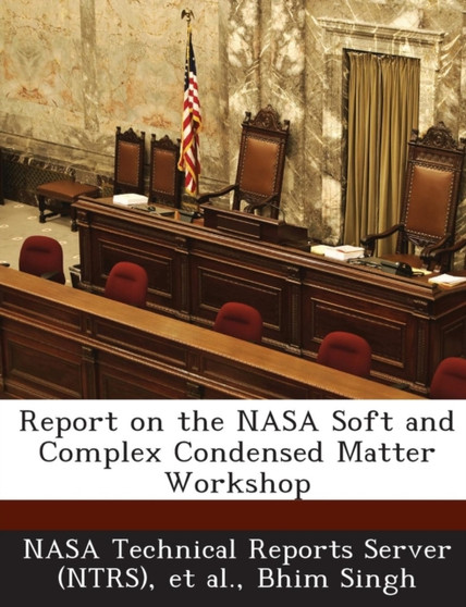 Report on the NASA Soft and Complex Condensed Matter Workshop