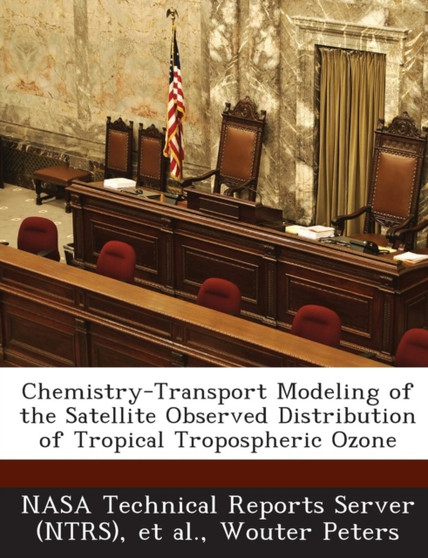 Chemistry-Transport Modeling of the Satellite Observed Distribution of Tropical Tropospheric Ozone