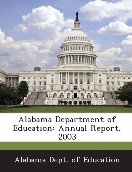 Alabama Department of Education : Annual Report, 2003