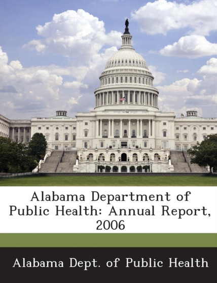 Alabama Department of Public Health : Annual Report, 2006