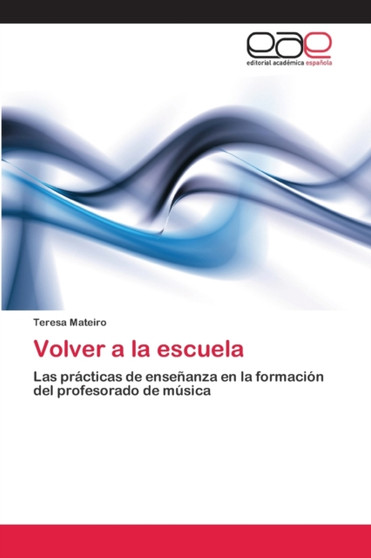 Volver a la escuela by Teresa Mateiro - Paperback
