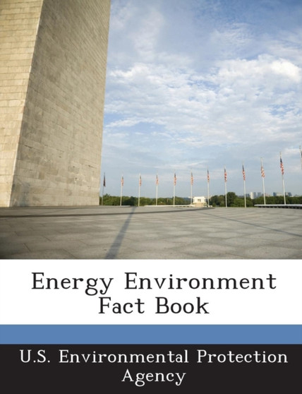 Energy Environment Fact Book