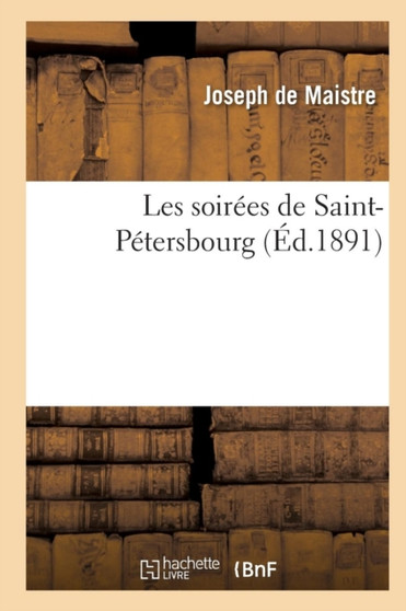 Les soirees de Saint-Petersbourg