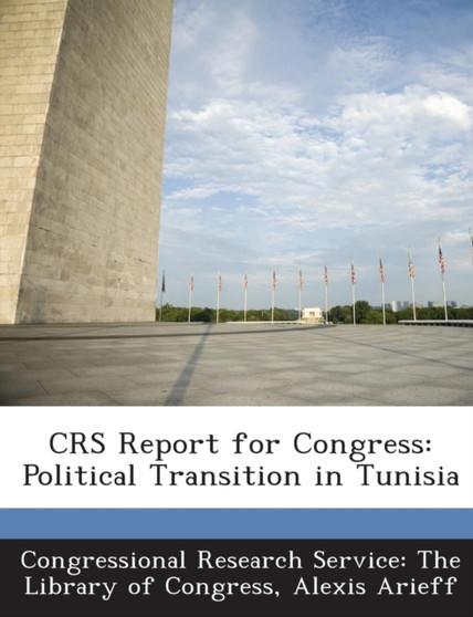 Crs Report for Congress : Political Transition in Tunisia