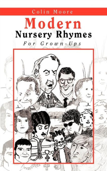 Modern Nursery Rhymes : For Grown-Ups by Colin Moore - Paperback