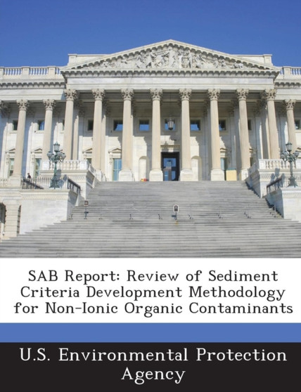 Sab Report : Review of Sediment Criteria Development Methodology for Non-Ionic Organic Contaminants