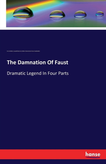 The Damnation Of Faust : Dramatic Legend In Four Parts by See E Csicsery-Ronay Hector Berlioz - Paperback