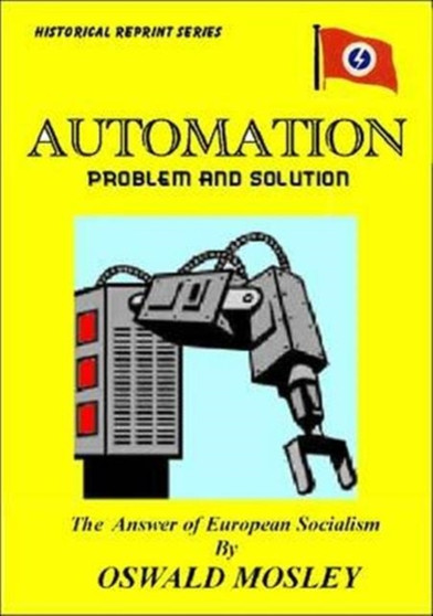 Automation, Problem and Solution : The Answer of European Socialism