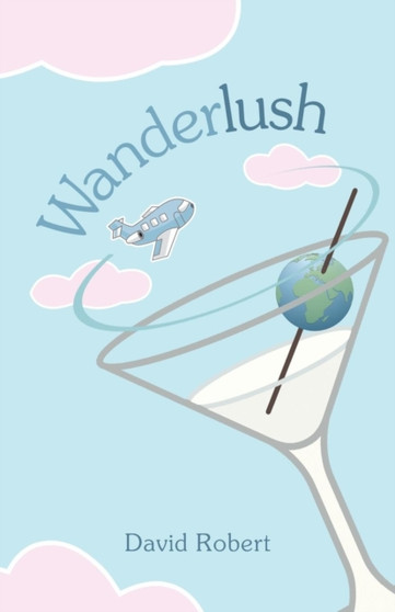 Wanderlush by David Robert - Paperback