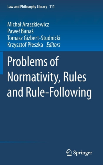 Problems of Normativity, Rules and Rule-Following : 111
