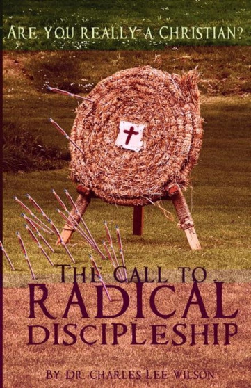 The Call to Radical Discipleship