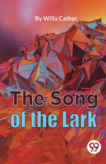 The Song Of The Lark by Willa Cather - Paperback