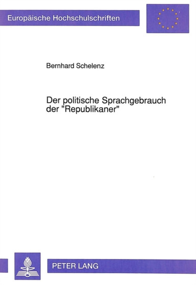 Der politische Sprachgebrauch der ??Republikaner??