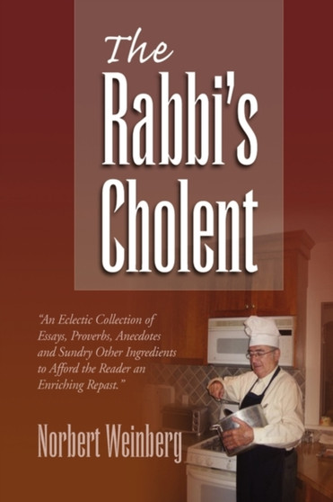 The Rabbi's Cholent by Norbert Weinberg - Paperback