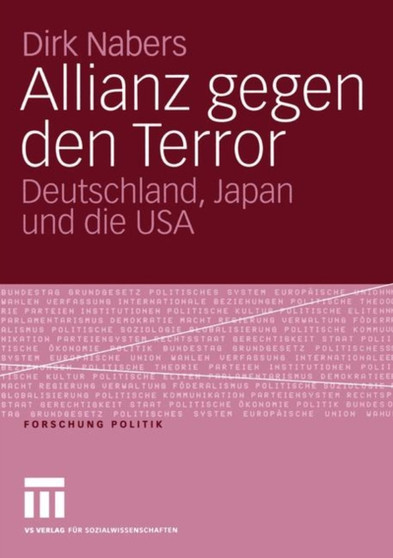 Allianz gegen den Terror : Deutschland, Japan und die USA