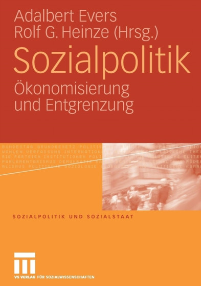 Sozialpolitik : OEkonomisierung und Entgrenzung