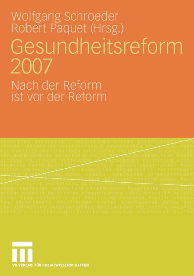 Gesundheitsreform 2007 : Nach der Reform ist vor der Reform