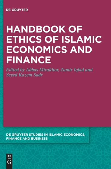 Handbook of Ethics of Islamic Economics and Finance