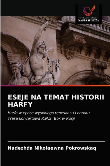 Eseje Na Temat Historii Harfy by Nadezhda Nikolaewna Pokrowskaq - Paperback