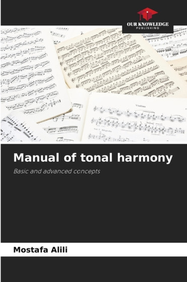 Manual of tonal harmony by Mostafa Alili - Paperback